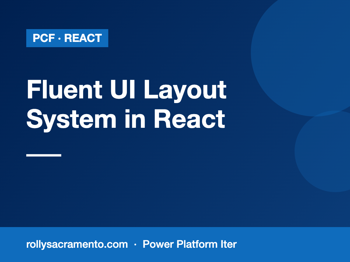 Fluent UI Layout System in&nbsp;React